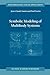 Symbolic Modeling of Multibody Systems (Solid Mechanics and Its Applications)