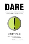 Dare: Accepting the Challenge of Trusting Leadership
