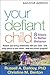Your Defiant Child: Eight Steps to Better Behavior