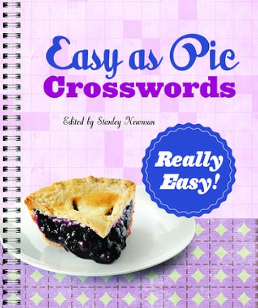 Easy as Pie Crosswords: Really Easy!: 72 Relaxing Puzzles