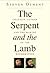 The Serpent and the Lamb: Cranach, Luther, and the Making of the Reformation