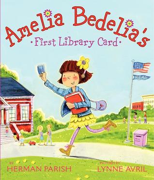 Amelia Bedelia's First Library Card (Hardcover)