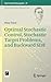 Optimal Stochastic Control, Stochastic Target Problems, and Backward SDE (Fields Institute Monographs, 29)