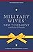 NIV, Military Wives' New Testament With Psalms and   Proverbs: 90 Days of Encouragement and Hope