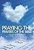 Praying the Prayers of the Bible by James Banks