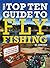 Top Ten Guide to Fly Fishing