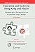 Education and Society in Hong Kong and Macao: Comparative Perspectives on Continuity and Change (CERC Studies in Comparative Education)
