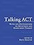 Talking ACT: Notes and Conv...