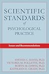 Scientific Standards of Psychological Practice: Issues and Recommendations