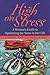 High on Stress: A Woman's Guide to Optimizing the Stress in Her Life