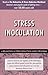 Stress Inoculation