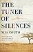 The Tuner of Silences by Mia Couto