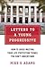Letters to a Young Progress...