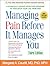Managing Pain Before It Man...