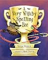 A Very Witchy Spelling Bee by George Shannon