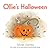 Ollie's Halloween by Olivier Dunrea