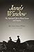 Jane's Window: My Spirited Life in West Texas and Austin (Volume 14) (Clayton Wheat Williams Texas Life Series)