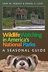 Wildlife Watching in America's National Parks: A Seasonal Guide