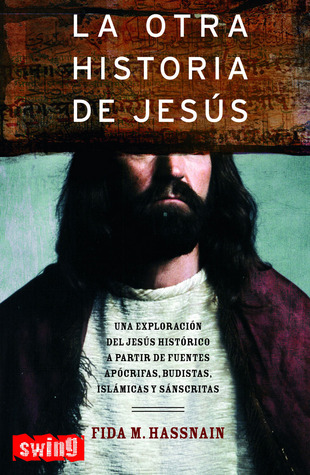 La otra historia de Jesús (Grandes Enigmas) (Spanish Edition)