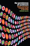 Persistence of Sentiment: Display and Feeling in Popular Music of the 1970s