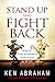 Stand Up and Fight Back: How to Take Authority over Satan and Win