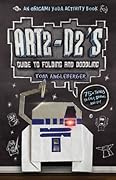 Art2-D2's Guide to Folding and Doodling