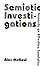 Semiotic Investigations: To...