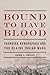Bound to Have Blood: Frontier Newspapers and the Plains Indian Wars