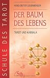 Schule des Tarot. Band 2: Der Baum des Lebens