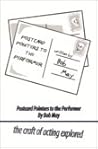 Postcard Pointers to the Performer