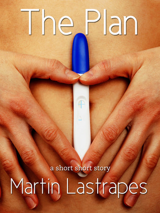 The Plan: a Short Short Story
