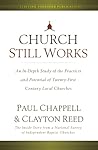 Church Still Works: An In-Depth Study of the Practices and Potential of Twenty-First Century Local Churches