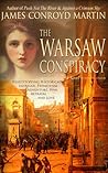 The Warsaw Conspiracy (The Poland Trilogy #3) The Warsaw Conspiracy (The Poland Trilogy #3)