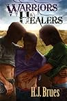 Warriors & Healers by H.J. Brues