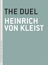 The Duel by Heinrich von Kleist