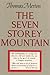 The Seven Storey Mountain
