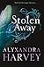 Stolen Away