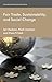 Fair Trade, Sustainability and Social Change (International Political Economy Series)