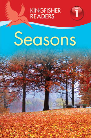 Seasons (Kingfisher Readers Level 1)
