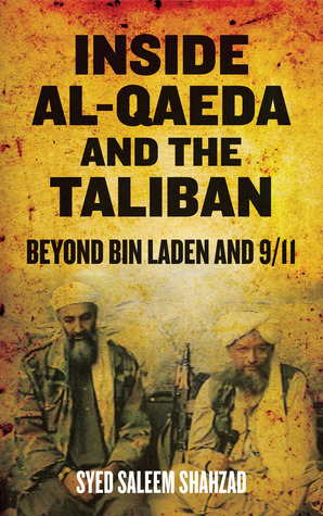Inside Al-Qaeda and the Taliban: Beyond Bin Laden and 9/11 (Paperback)