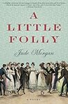 A Little Folly by Jude Morgan