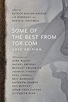Some of the Best from Tor.com, 2012 edition by Patrick Nielsen Hayden