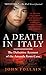 A Death in Italy: The Definitive Account of the Amanda Knox Case