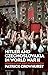 Hitler and Czechoslovakia in World War II: Domination and Retaliation (International Library of Twentieth Century History)