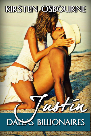 Justin   (Dallas billionaires #2)