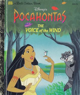 Disney's Pocahontas The Voice of the Wind (A Little Golden Book)