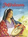 Miriam A Woman Who Saw the Answer to Her Prayers by Florence Magnin