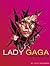 Lady Gaga by Lizzy Goodman Lady Gaga by Lizzy Goodman