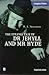 The Strange Case of Dr Jekyll and Mr Hyde