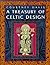 A Treasury of Celtic Design